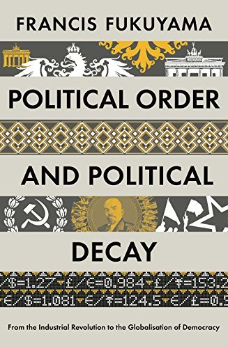 Political Order & Political Decay