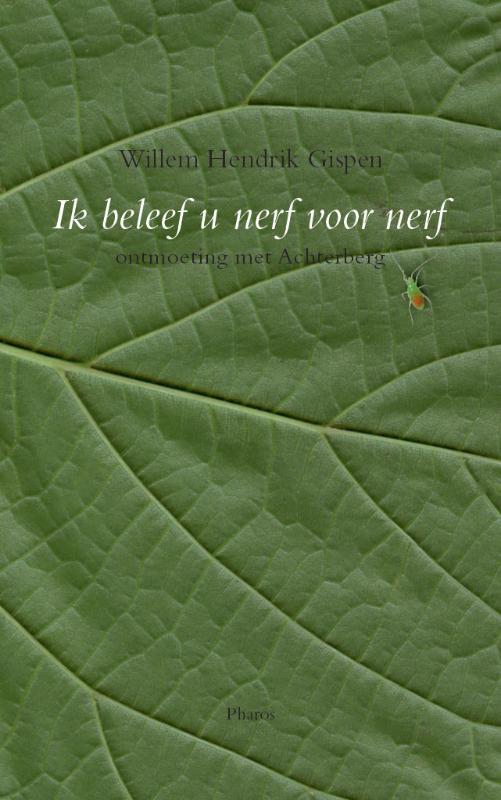Willem Hendrik Gispen Ik Beleef U Nerf Voor Nerf