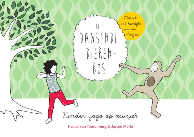 boekenbalie_9789000347711_cover Kinderyoga op muziek / Het dansende dierenbos