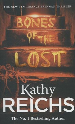Reichs Kathy, BONES OF THE LOST [O/P]