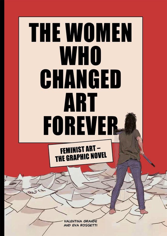 WOMEN WHO CHANGED ART FOREVER FEMINIST ART