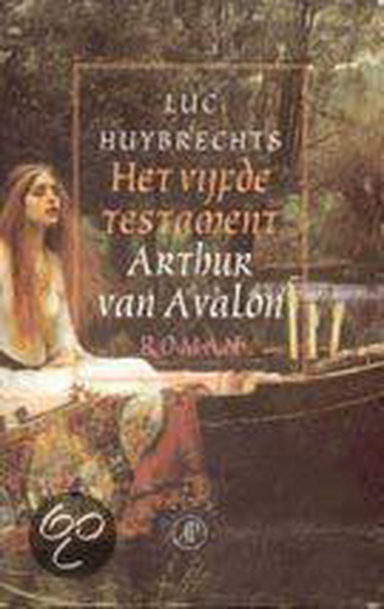 Vijfde Testament Arthur Van Avalon