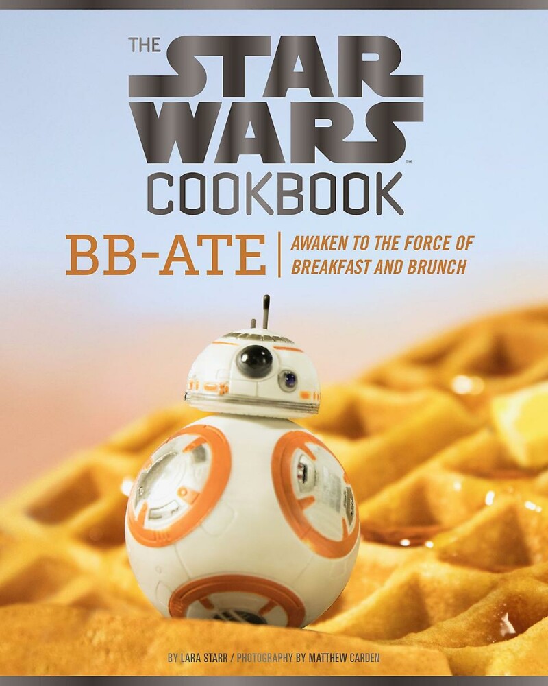 The Star Wars Cookbook: BB-Ate