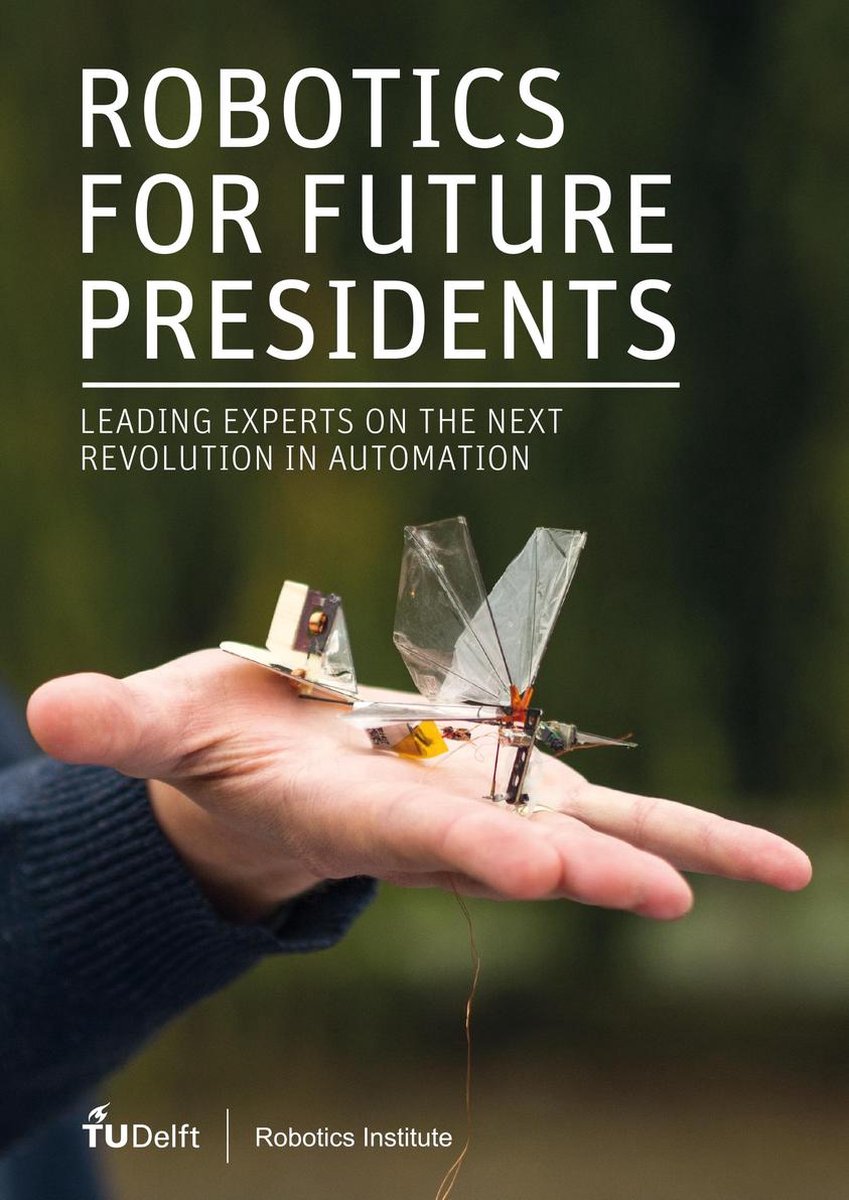 Robotics for Future Presidents