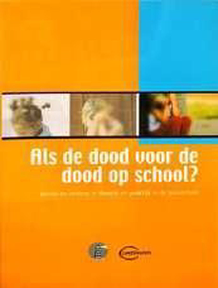 Als de dood voor de dood op school?