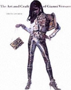 Versace. The art and craft of Versace
