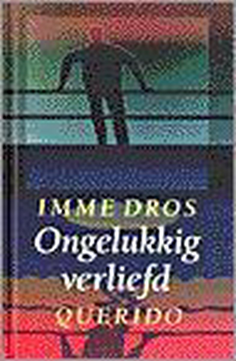 boekenbalie_9789021460376_cover Ongelukkig verliefd