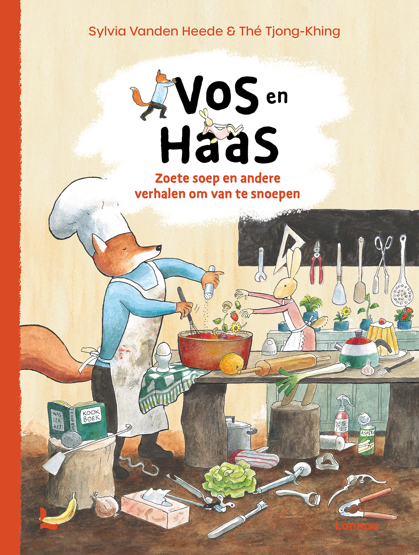 Sylvia Vanden Heede Zoete Soep En Andere Verhalen Om Van Te Snoepen / Vos En Haas