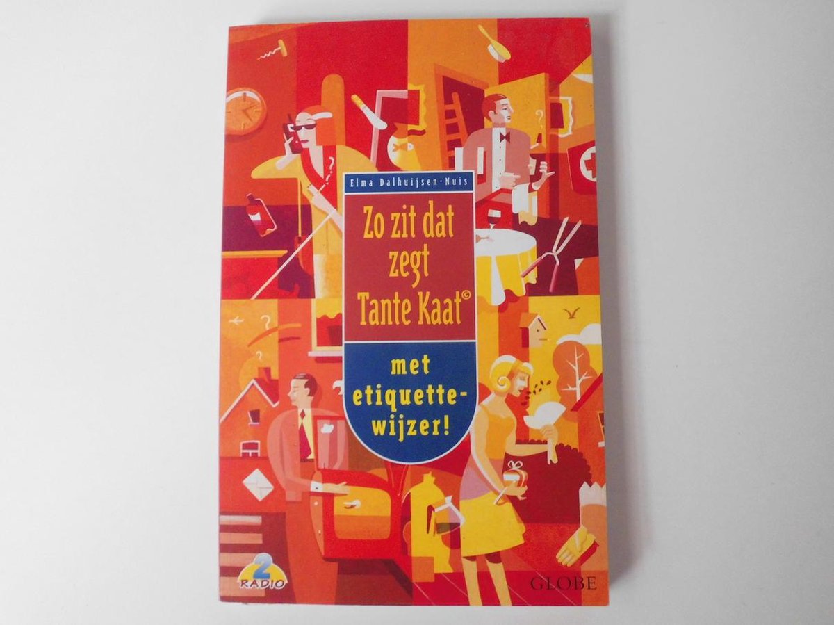 Zo Zit Dat Zegt Tante Kaat