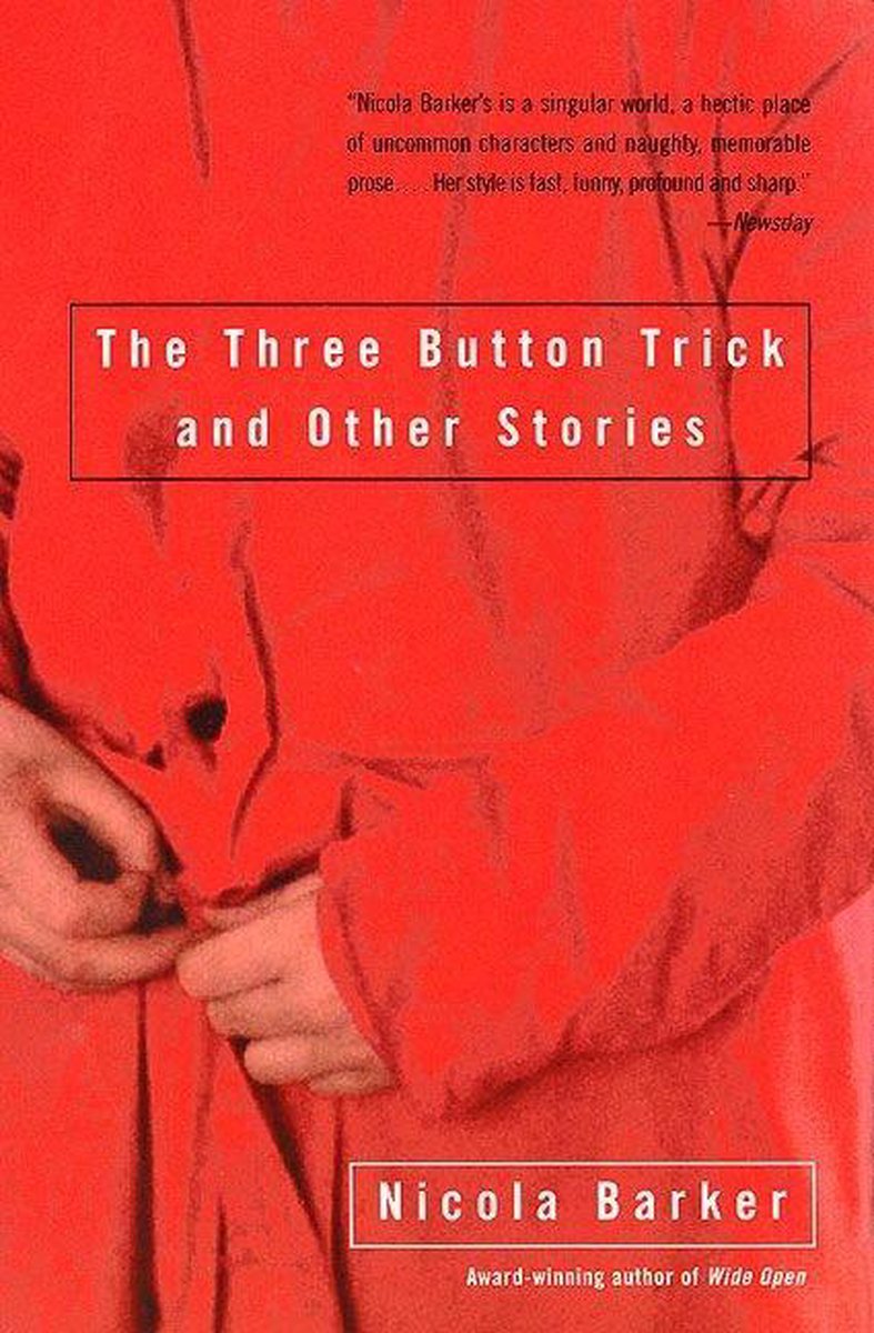 The 3 Button Trick and Other Stories
