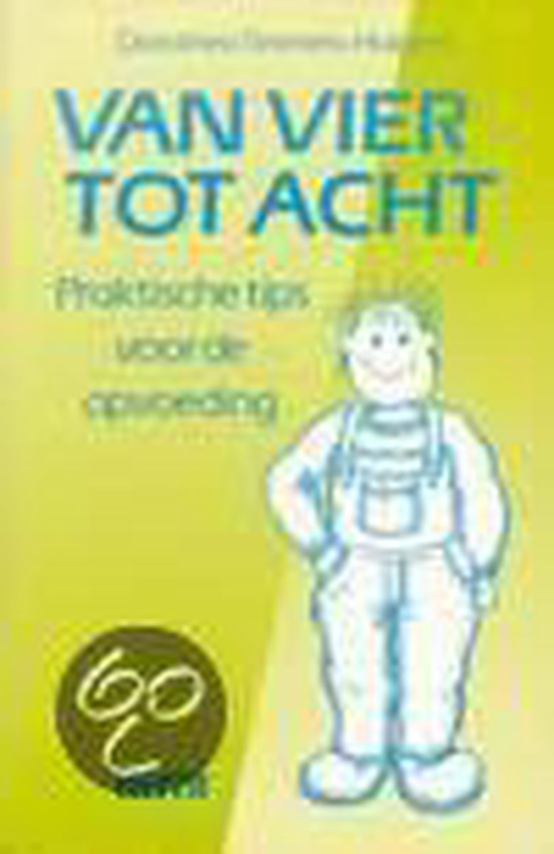 Opvoeding Van Vier Tot Acht