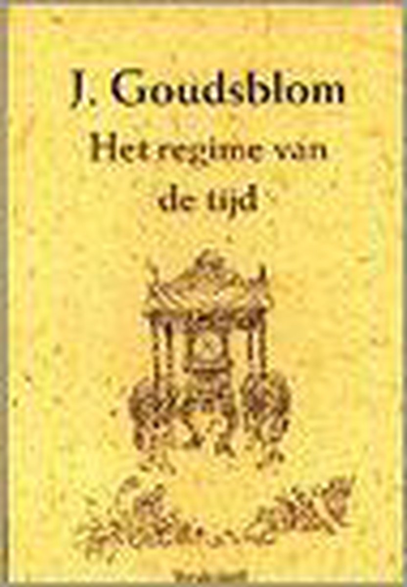 Johan Goudsblom Regime Van De Tijd