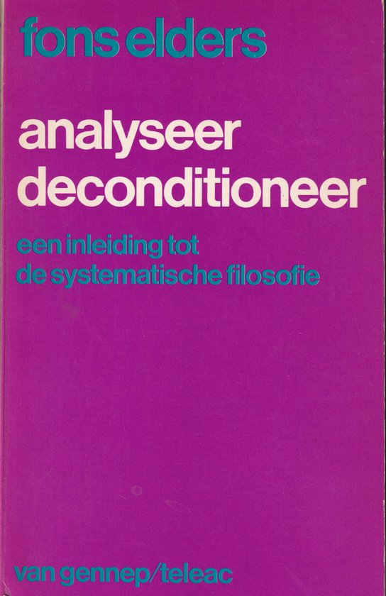 Analyseer - Deconditioneer