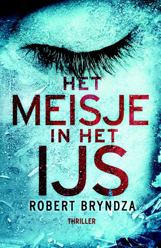 Het meisje in het ijs / Erika Foster / 1