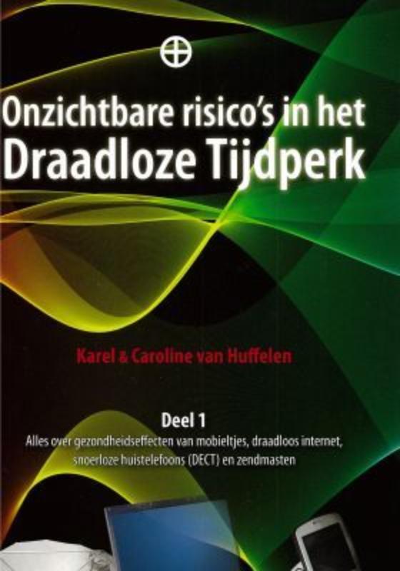 boekenbalie_9789080753334_cover Onzichtbare risico's in het Draadloze Tijdperk