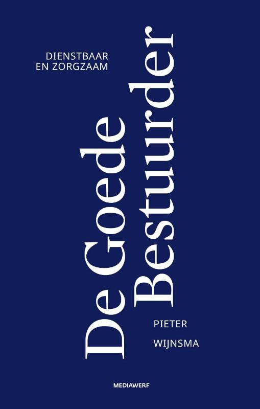 Pieter Wijnsma De Goede Bestuurder