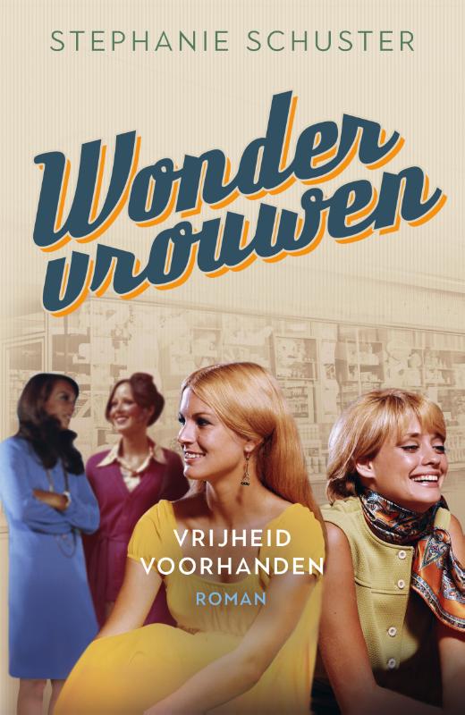 Stephanie Schuster Vrijheid Voorhanden / Wondervrouwen / 3