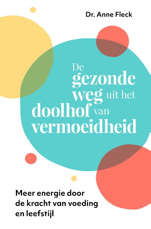 boekenbalie_9789020218565_cover De gezonde weg uit het doolhof van vermoeidheid