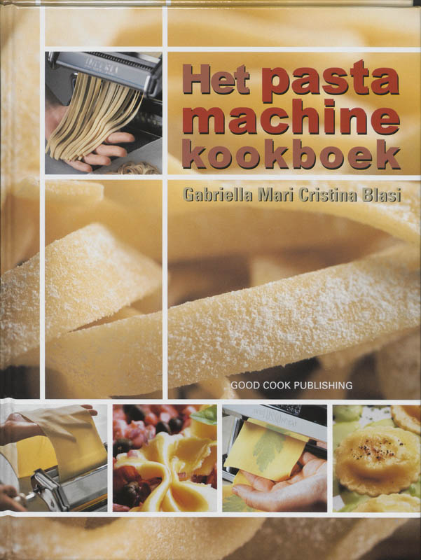 Het pastamachine kookboek