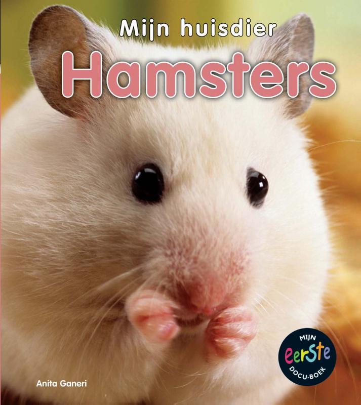 Mijn eerste docuboek - Mijn huisdier Hamsters