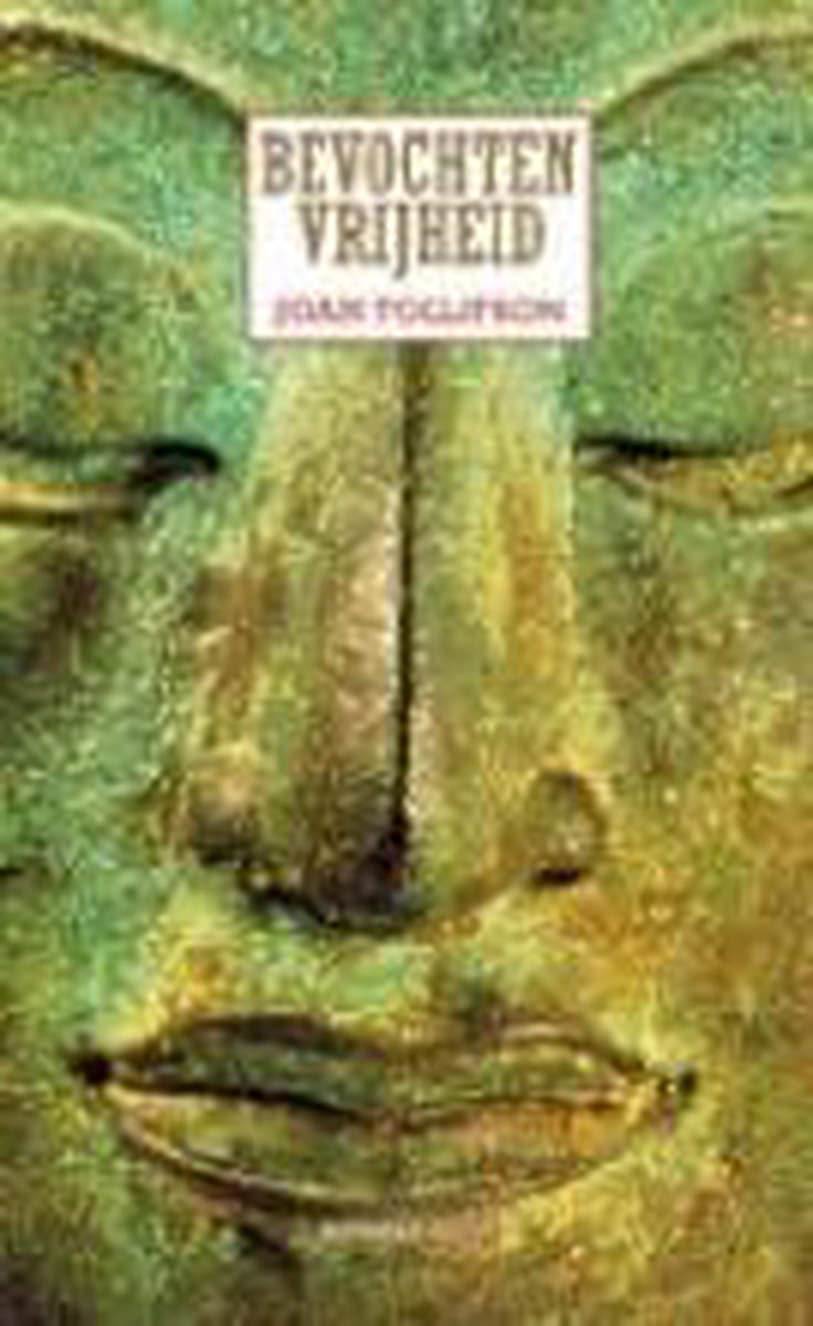 boekenbalie_9789069635347_cover BEVOCHTEN VRIJHEID