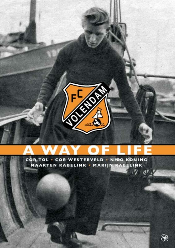 FC Volendam A Way of Life