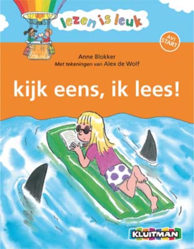 Anne Blokker Kijk Eens Ik Lees / Lezen Is Leuk
