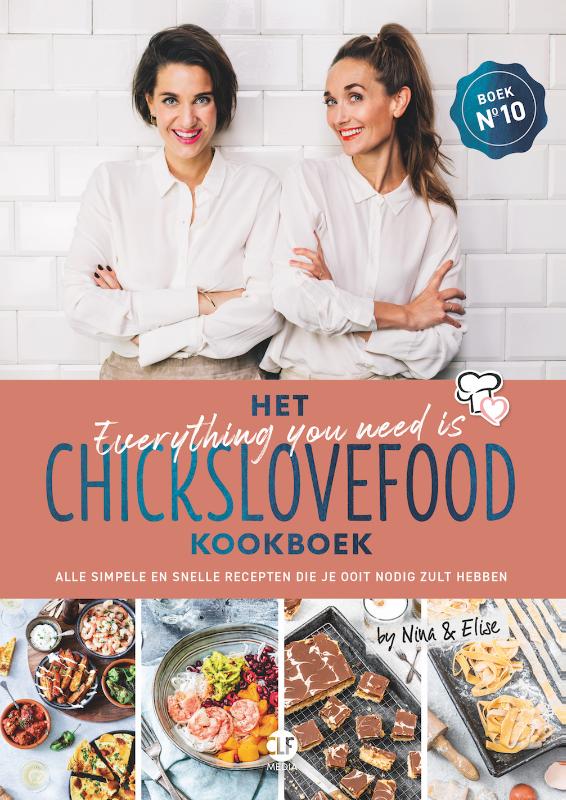 Het everything you need is Chickslovefood-kookboek / Chickslovefood / 10