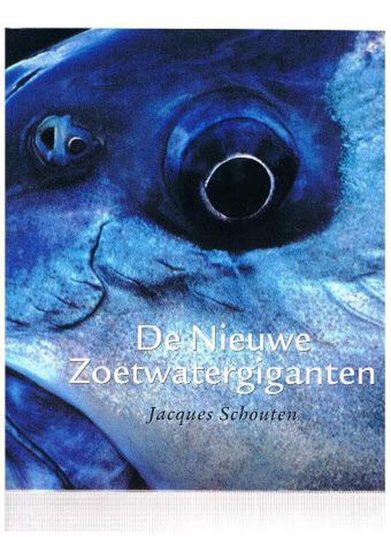 De Nieuwe Zoetwatergiganten