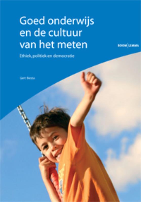 Goed Onderwijs En De Cultuur Van Het Meten