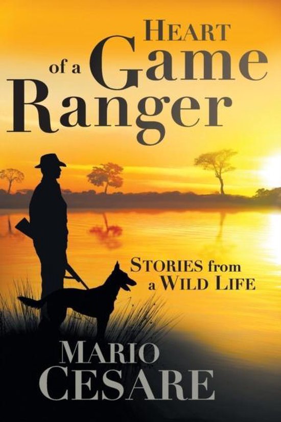 Mario Cesare Heart Of A Game Ranger
