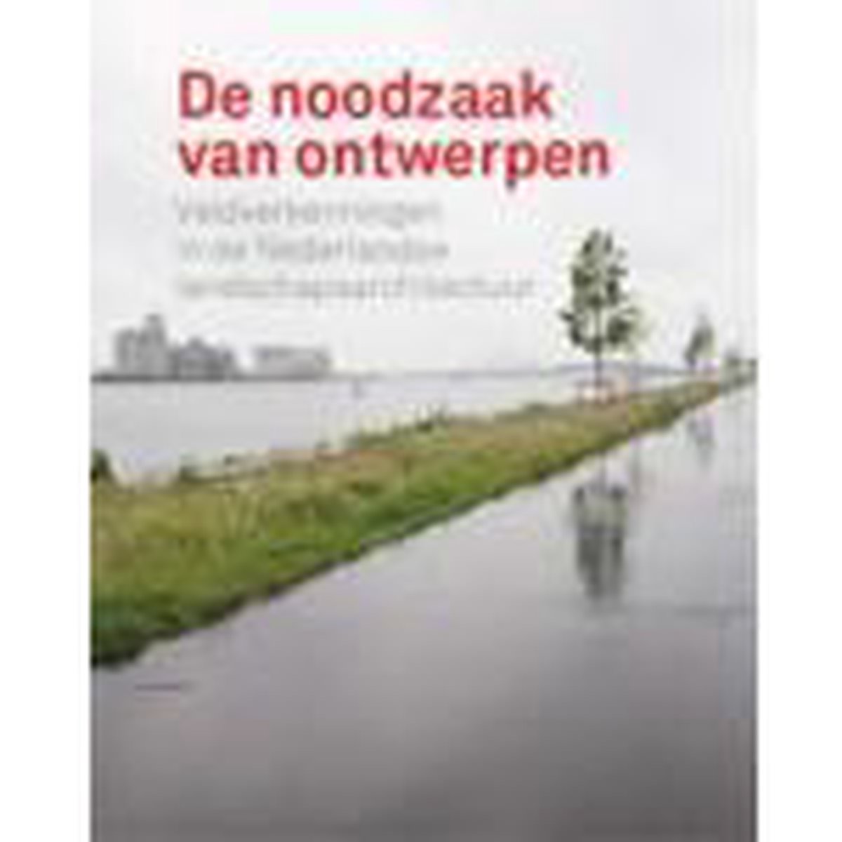 De Noodzaak Van Ontwerpen thumbnail