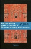 Op de stadsmuur & De man die koning wilde worden