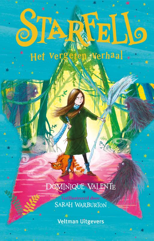 Dominique Valente Het Vergeten Verhaal / Starfell / 2