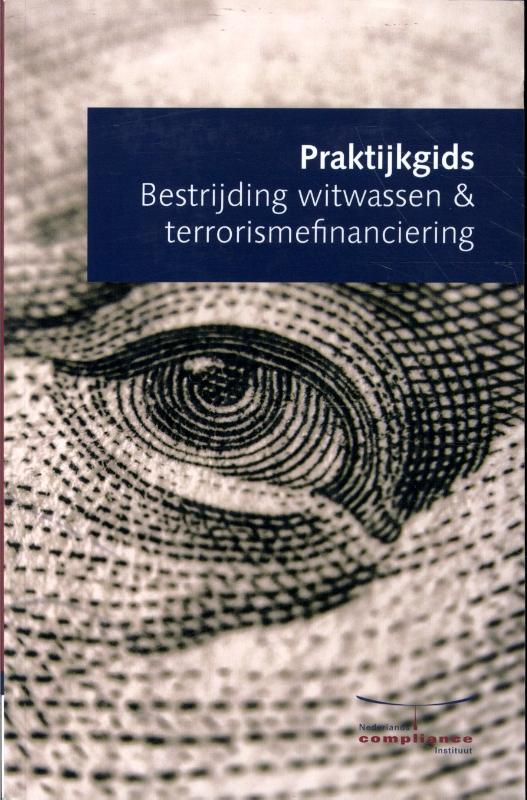 Praktijkgids Bestrijding witwassen & terrorismefinanciering