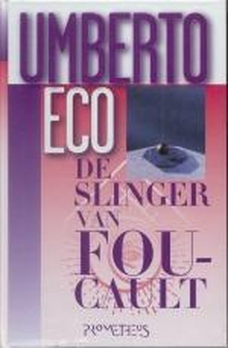 Umberto Eco De Slinger Van Foucault thumbnail