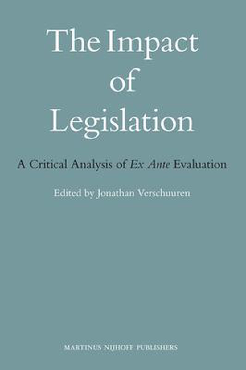 The Impact of Legislation: A Critical Analysis of "Ex Ante" Evaluation