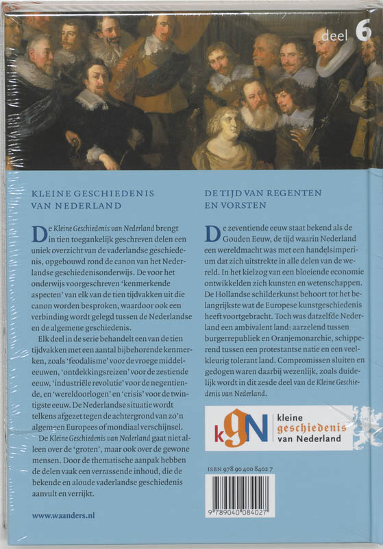 Tijd van regenten en vorsten 1600-1700 / Kleine Geschiedenis van Nederland / 6 achterkant