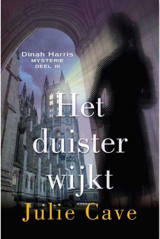 Het duister wijkt / Dinah Harris-mysteries / 3
