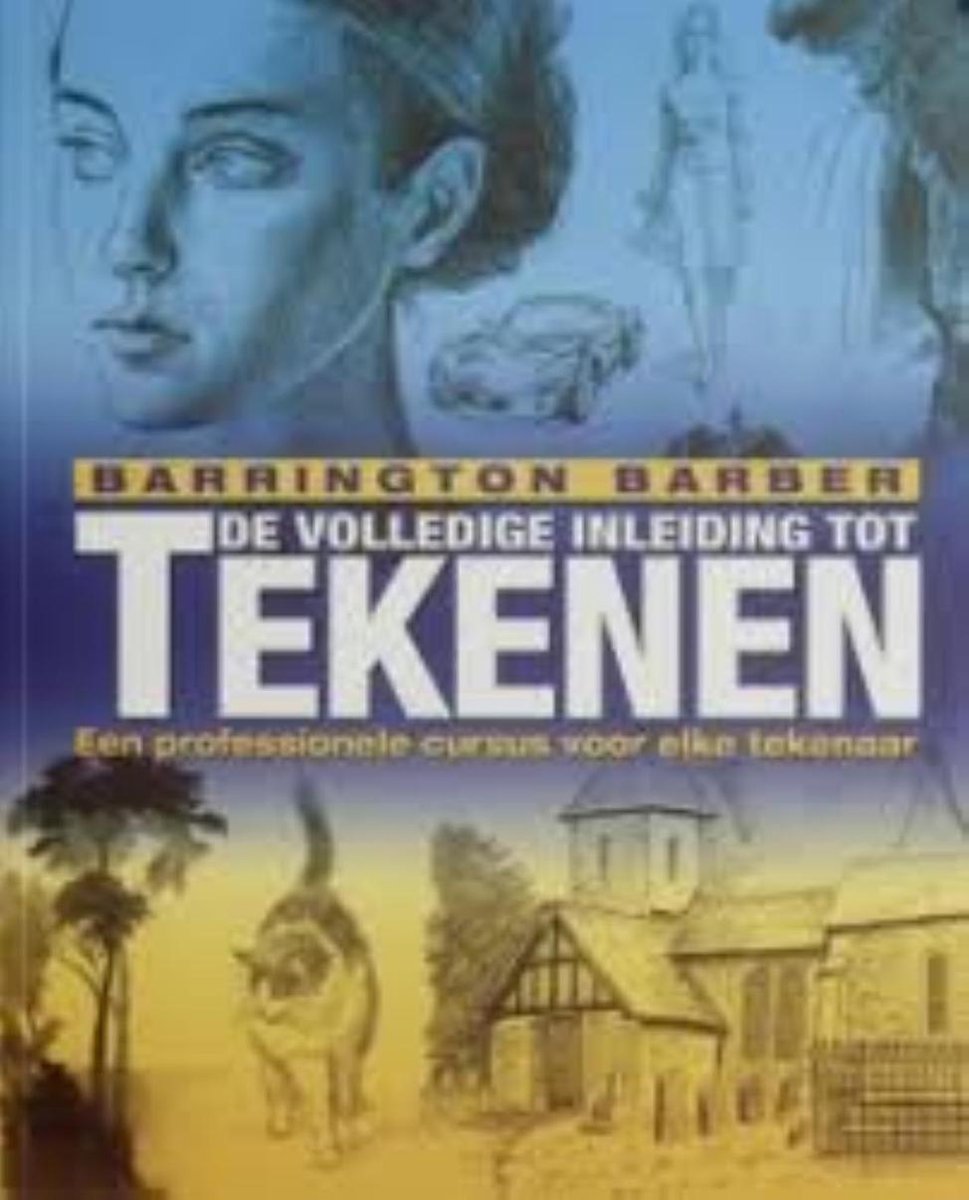 Barrington Barber De Volledige Inleiding Tot Tekenen