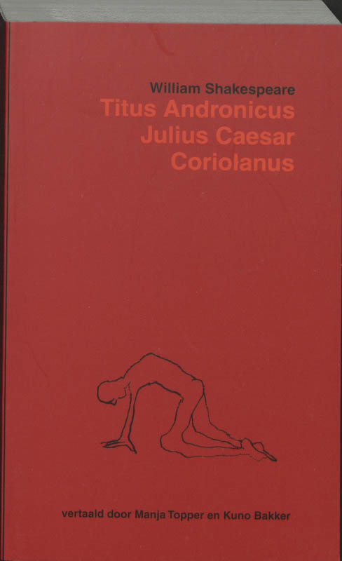 Titus Andronicus / Julius Caesar / Coriolanus