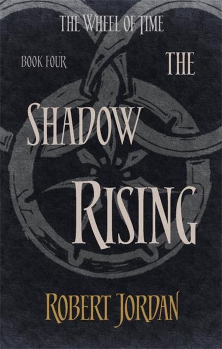 The shadow rising / The wheel of time / 4