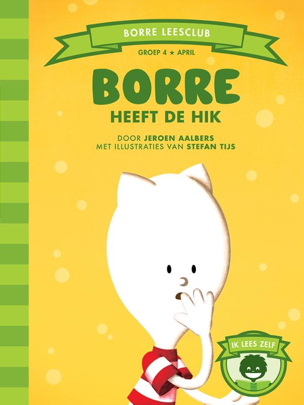 boekenbalie_9789089220943_cover Borre heeft de hik / De Gestreepte Boekjes