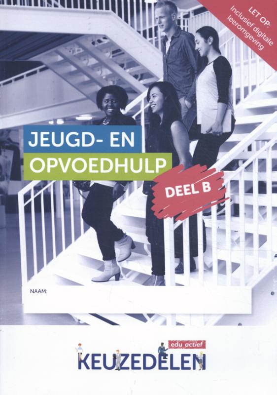 Keuzedeel Jeugd- en opvoedhulp / B / Keuzedeel