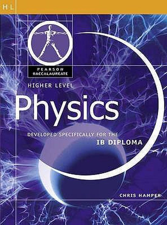 Pearson Baccalaureate: Higher Level Physics for the IB Diploma