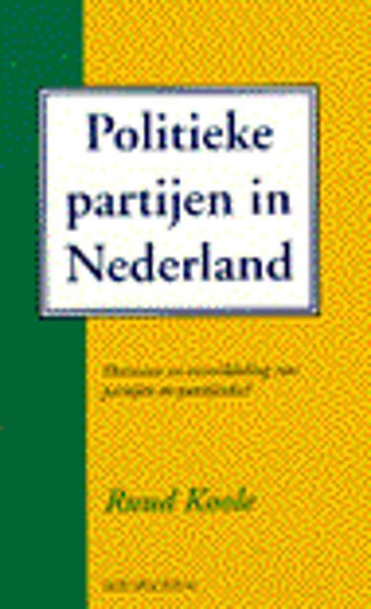 POLITIEKE PARTIJEN IN NEDERLAND