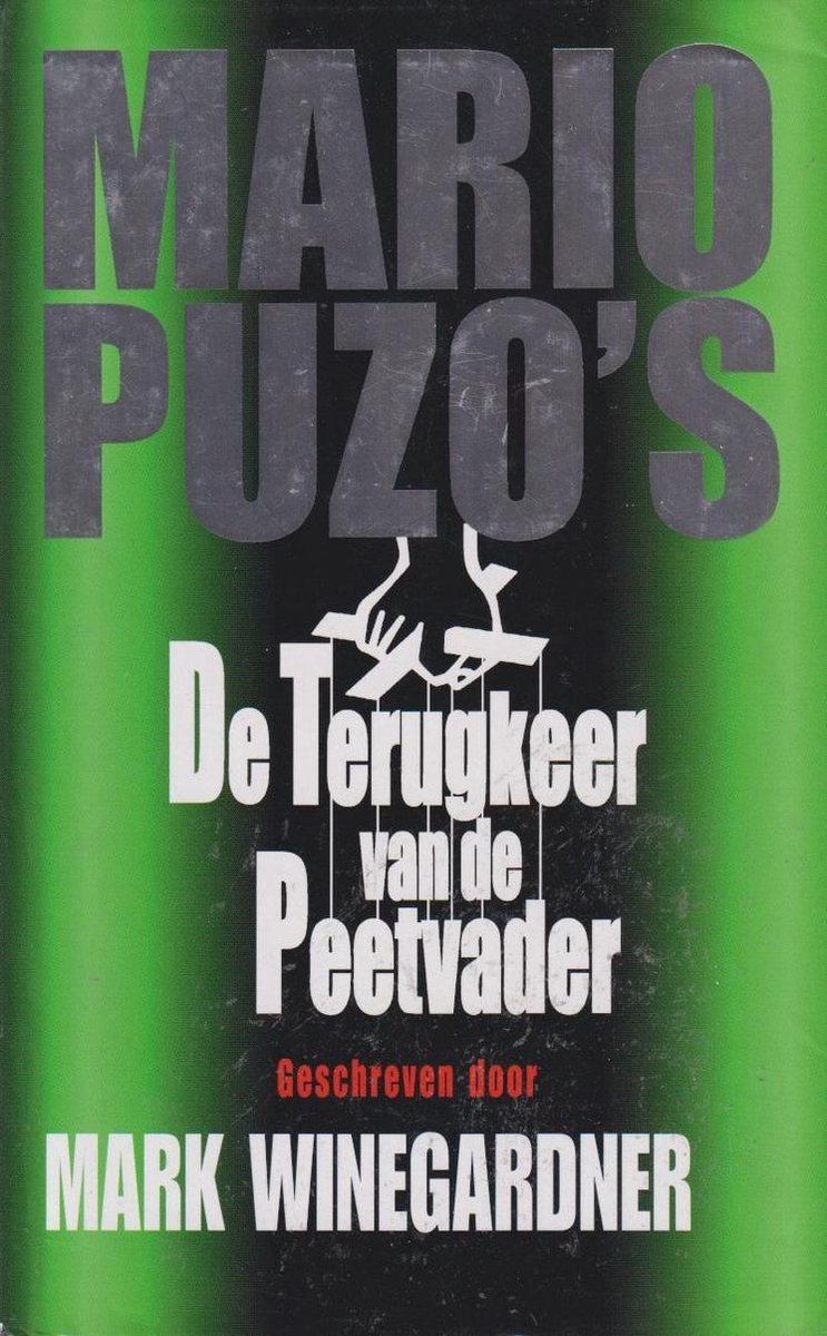Mario Puzo's - De terugkeer van de Peetvader - Winegardner, Mark