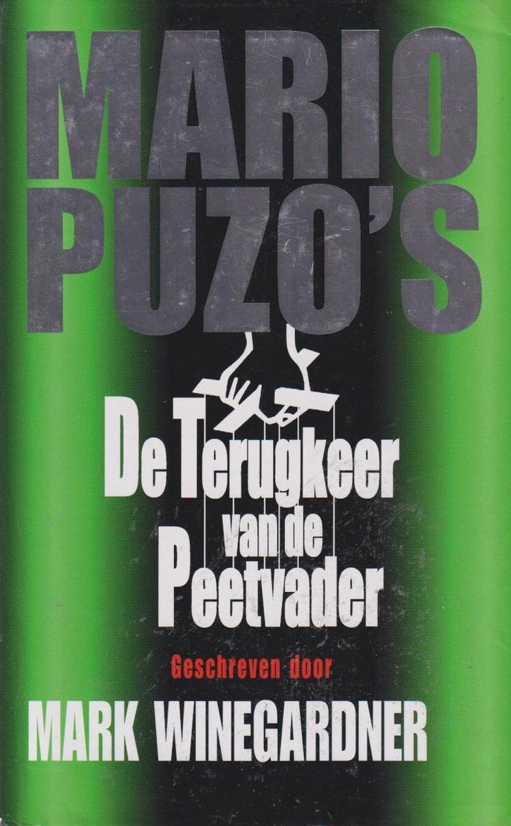 boekenbalie_9789051088694_cover Mario Puzo's - De terugkeer van de Peetvader - Winegardner, Mark