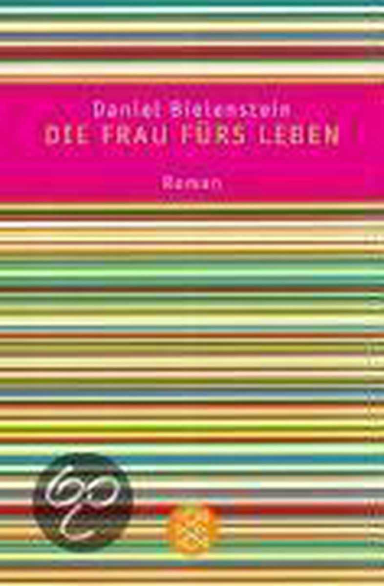 Die Frau Furs Leben