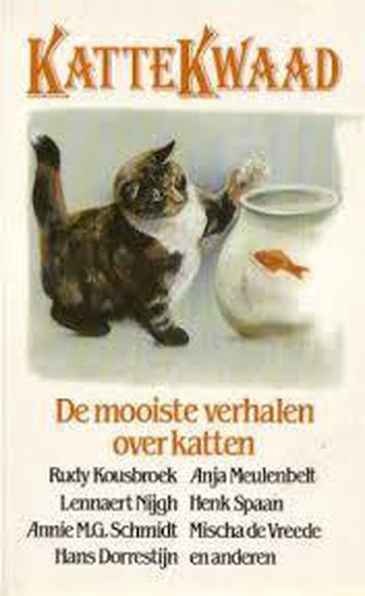 boekenbalie_9789068061383_cover KATTEKWAAD. DE MOOISTE VERHALEN OVE